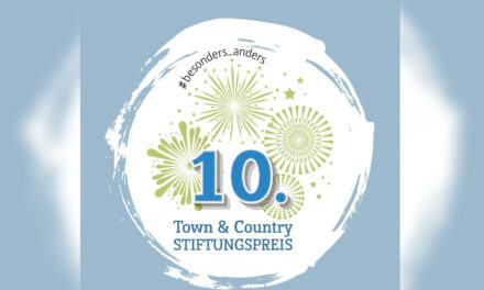 Der Town & Country Stiftungspreis geht in die 10. Runde – Jetzt bewerben!